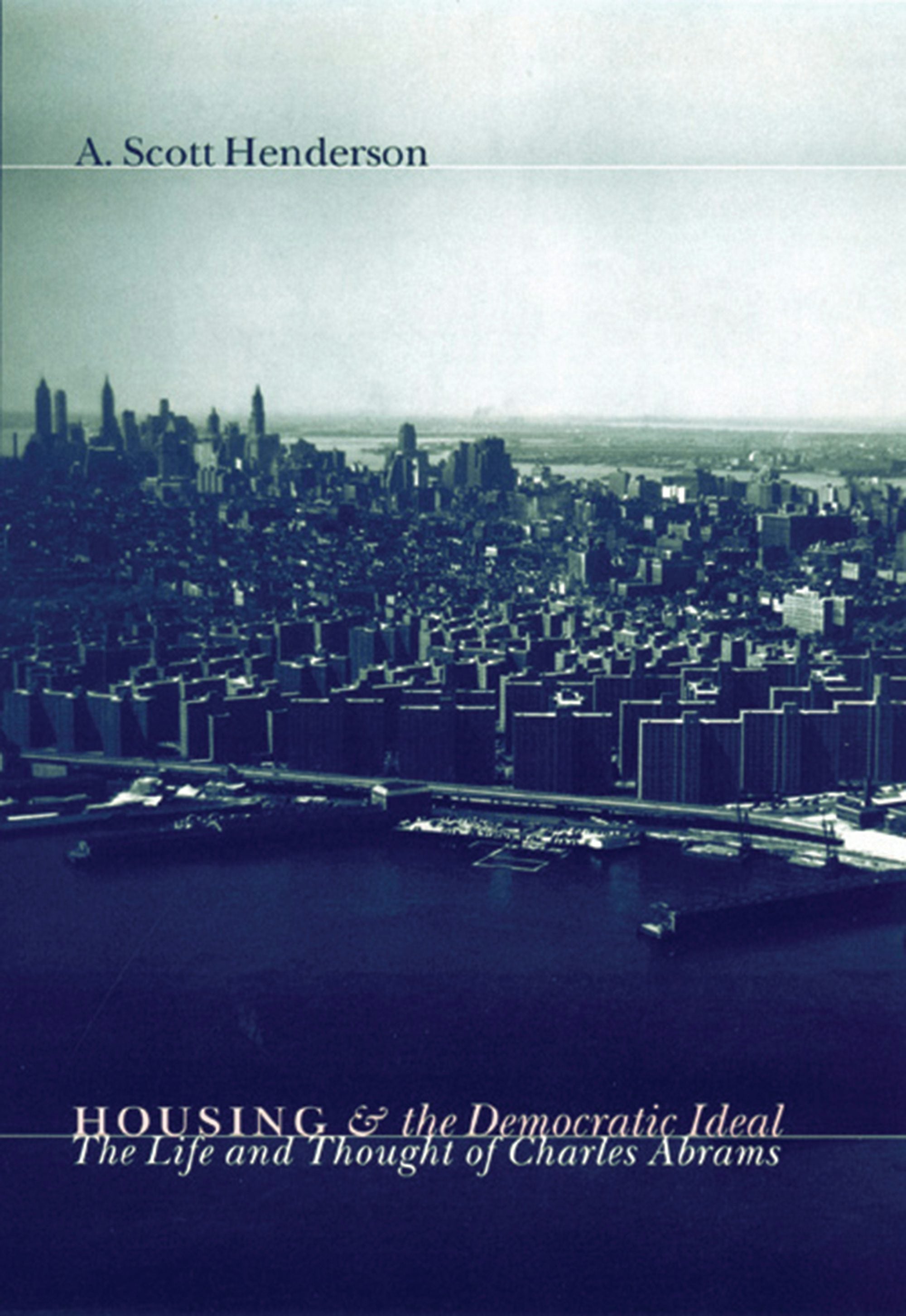 Book cover image for Housing and the Democratic Ideal ISBN: 9780231119504